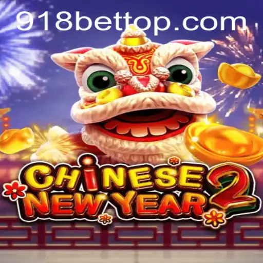Explorando o Fascinante Mundo de CHINESENEWYEAR2 e Sua Conexão com 918bet